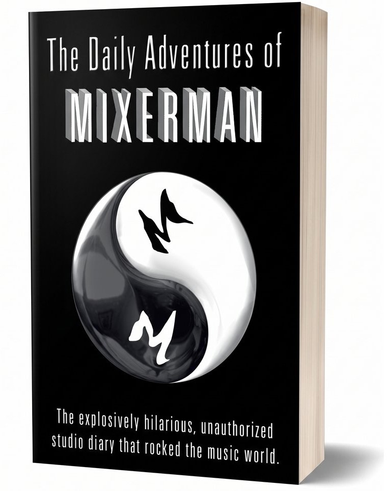 The Daily Adventures of MIXERMAN cover
